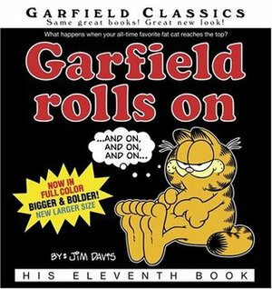 Garfield Rolls On by Jim Davis