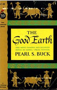 The Good Earth by Pearl S. Buck