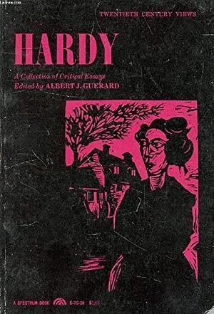 Hardy: A Collection of Critical Essays by Albert J. Guerard