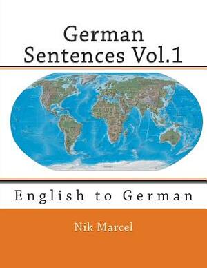 German Sentences Vol.1: English to German by Hildegard Benedick