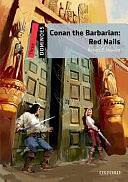 Dominoes: Three: Conan the Barbarian: Red Nails by Robert E. Howard, Sir, Sir Robert Howard