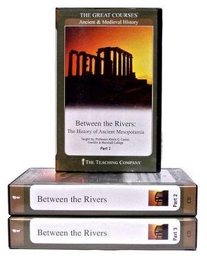 Between the Rivers, Part 1: The History of Ancient Mesopotamia by Alexis Q. Castor
