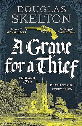 A Grave for a Thief by Douglas Skelton