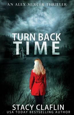 Turn Back Time by Stacy Claflin