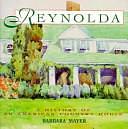 Reynolda: A History of an American Country House by Barbara Mayer