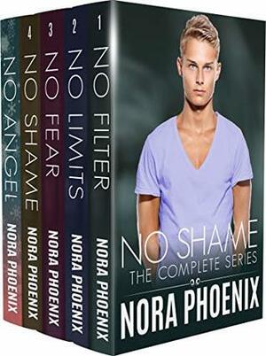 No Shame: The Complete Series by Nora Phoenix