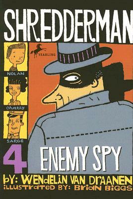 Enemy Spy by Wendelin Van Draanen