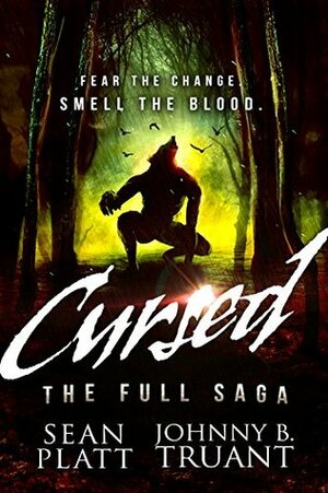 Cursed: The Full Saga by Sean Platt, Johnny B. Truant