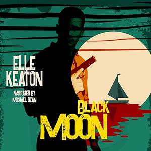 Black Moon by Elle Keaton