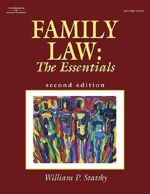 Family Law: The Essentials by William P. Statsky