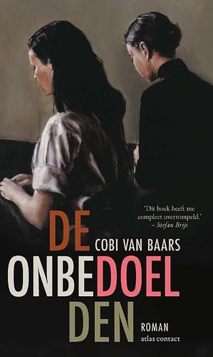 De onbedoelden by Cobi van Baars