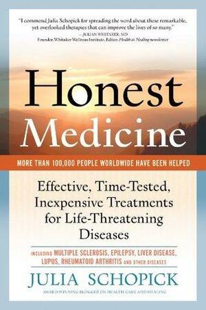 Honest Medicine by Jim Abrahams, Burton M. Berkson, Julia Schopick