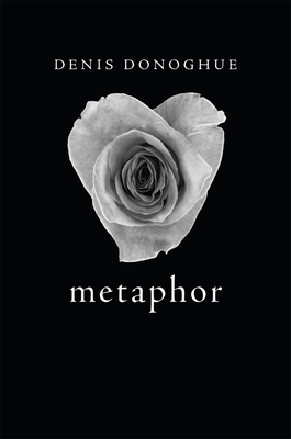 Metaphor by Denis Donoghue
