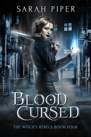 Blood Cursed by Sarah Piper