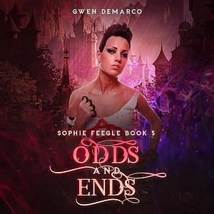 Odds and Ends by Gwen DeMarco