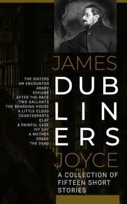 Dubliners by James Joyce