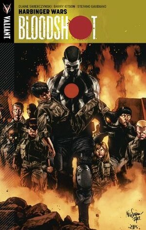 Bloodshot, Volume 3: Harbinger Wars by Stefano Gaudiano, Barry Kitson, Duane Swierczynski