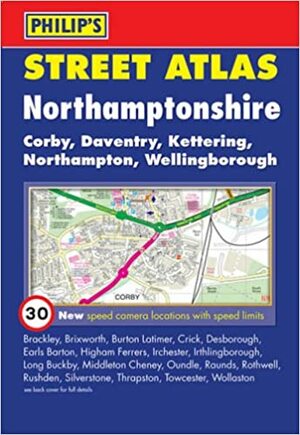 Philip's Street Atlas Northamptonshire by Various