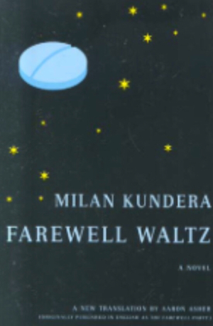 Farewell Waltz by Milan Kundera