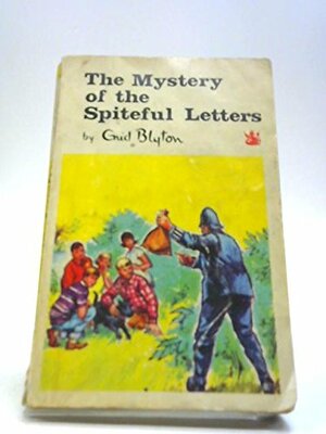 The Mystery of the Spiteful Letters by Enid Blyton