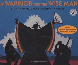 The Warrior and the Wise Man by David Wisniewski