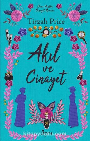 Akıl ve Cinayet by Tirzah Price