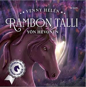 Rambon talli: Yön hevonen by Venny Helén