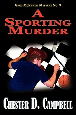 A Sporting Murder by Chester D. Campbell