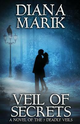 Veil of Secrets by Diana Marik