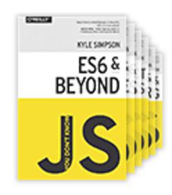 You Don't Know JS (book series) by Kyle Simpson