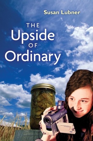 The Upside of Ordinary by Susan Lubner