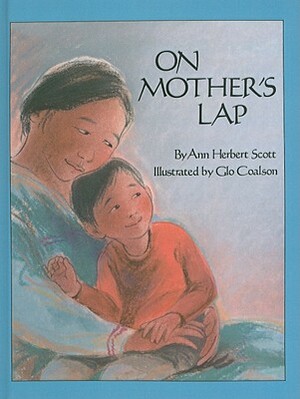 On Mother's Lap by Ann Herbert Scott