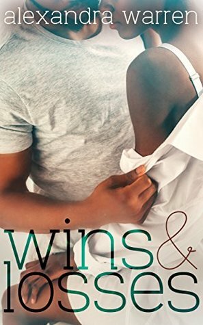 Wins & Losses by Alexandra Warren