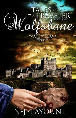 Wolfsbane: Tales of a Traveler by N. J. Layouni