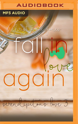 Fall in Love Again by Christina C. Jones