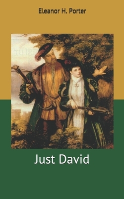 Just David by Eleanor H. Porter