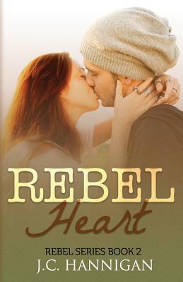 Rebel Heart by J. C. Hannigan