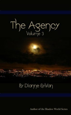 The Agency, Volume III by Dianne Sylvan