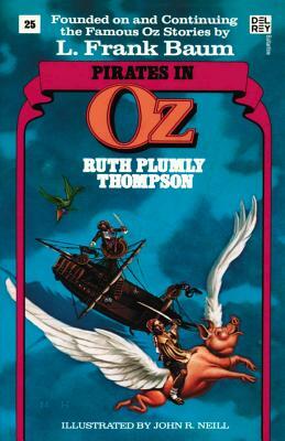 Pirates in Oz (Wonderful Oz Books, No 25) by Ruth Plumly Thompson