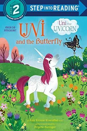 Uni and the Butterfly by Brigette Barrager, Candice F. Ransom, Amy Krouse Rosenthal
