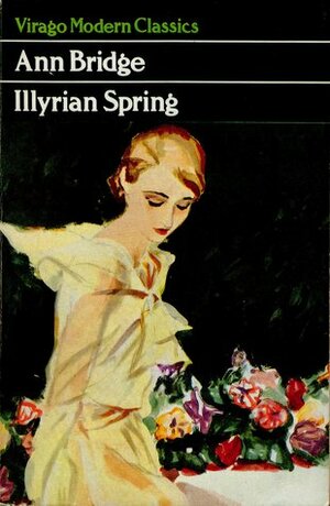 Illyrian Spring by Ann Bridge