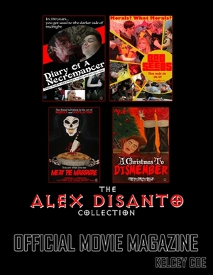 The Alex DiSanto Collection Official Movie Magazine by Kelcey Coe