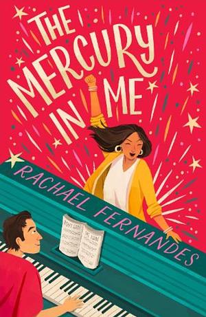 The Mercury in Me by Rachael Fernandes