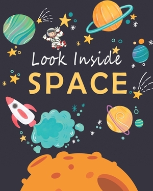 Look Inside Space by Rob Lloyd Jones