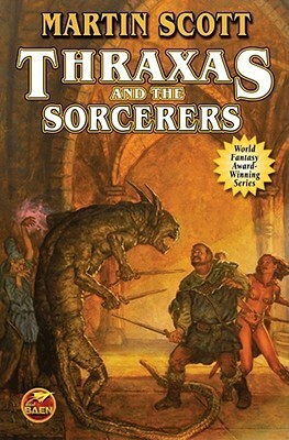 Thraxas and the Sorcerers by Martin Scott