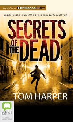 The Secrets of the Dead by Tom Harper