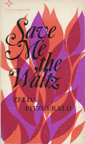 Save Me the Waltz by Zelda Fitzgerald