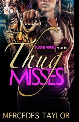 Thug Misses by Mercedes Taylor