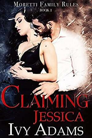 Claiming Jessica by Ivy Adams