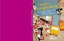 Creative Scrapbooking: Over 300 Cutouts, Patterns &amp; Ideas to Embellish &amp; Enhance Your Treasured Memories by Sandi Genovese, Ellison Craft &amp; Design